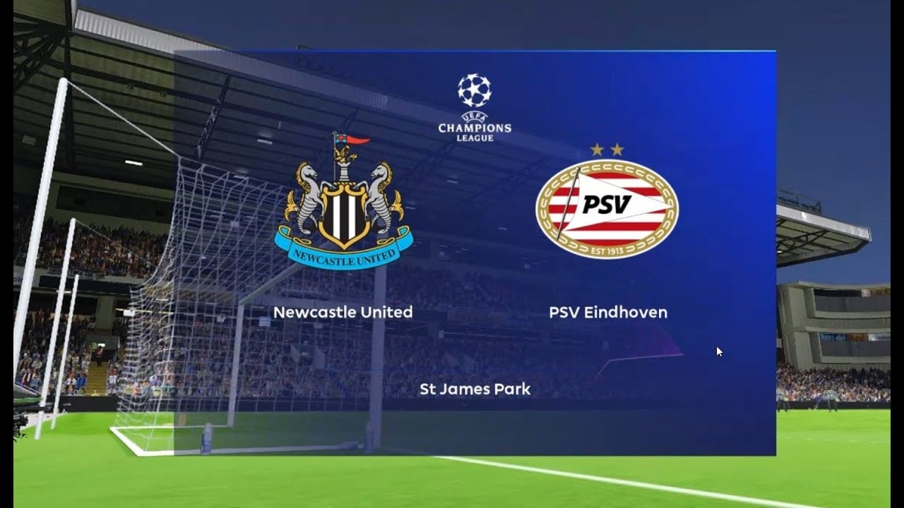 NEWCASTLE VS PSV EINDHOVEN  (SIMULATING REALITY)