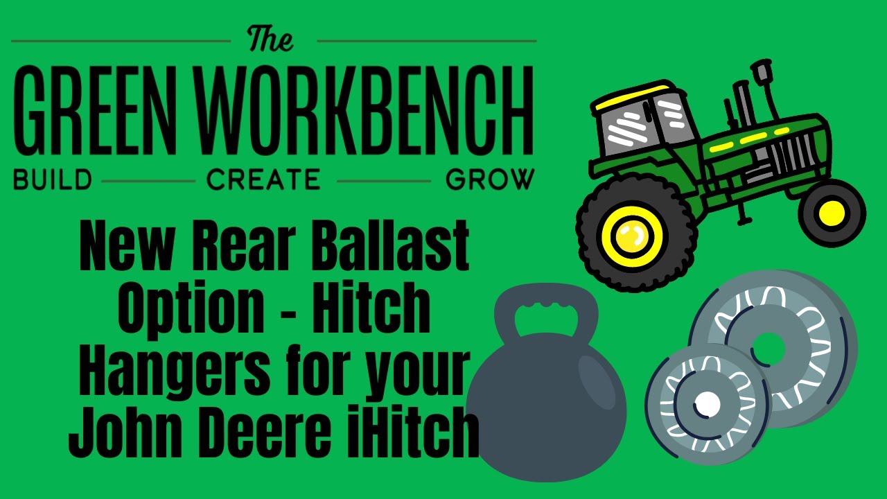 New Rear Ballast Option - Hitch Hangers for your John Deere iHitch