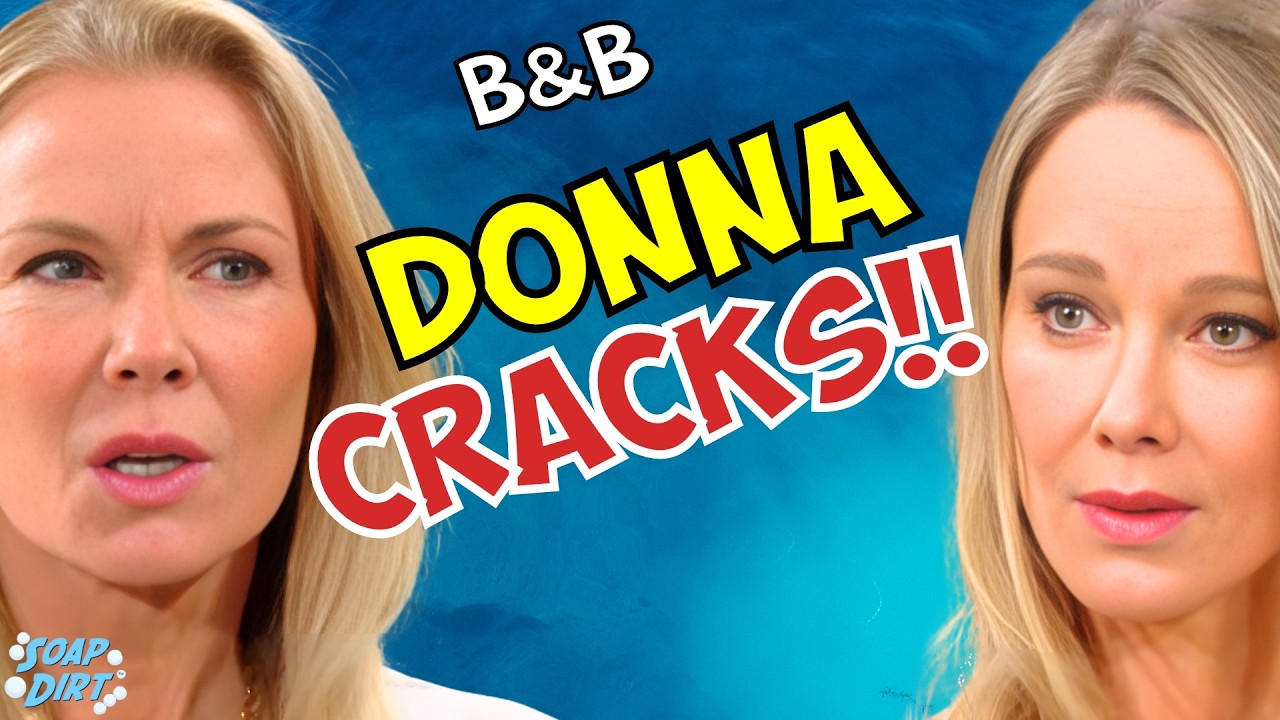 Bold and the Beautiful: Donna CRACKS Under Brooke’s Pressure - Logan Secrets Spill! | Soap Dirt