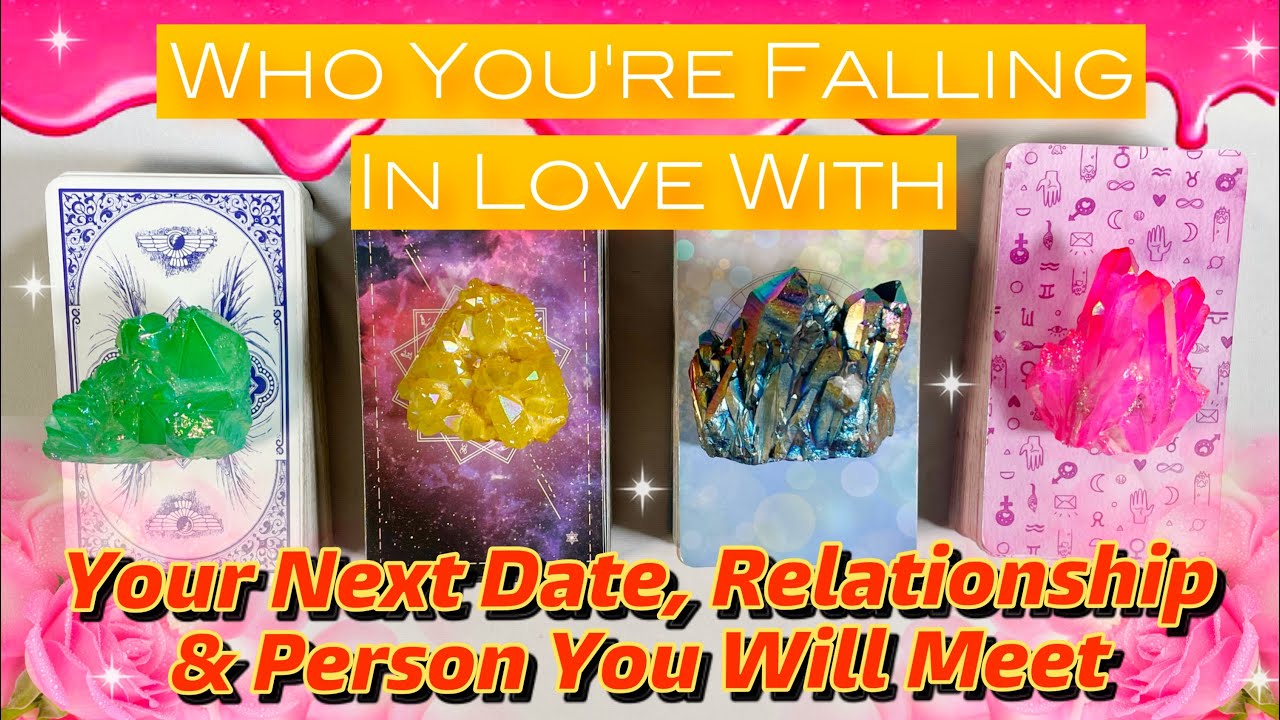 Who Will You Fall In Love With Who Will You Date Next Who Will Come In Love pick a card tarot read