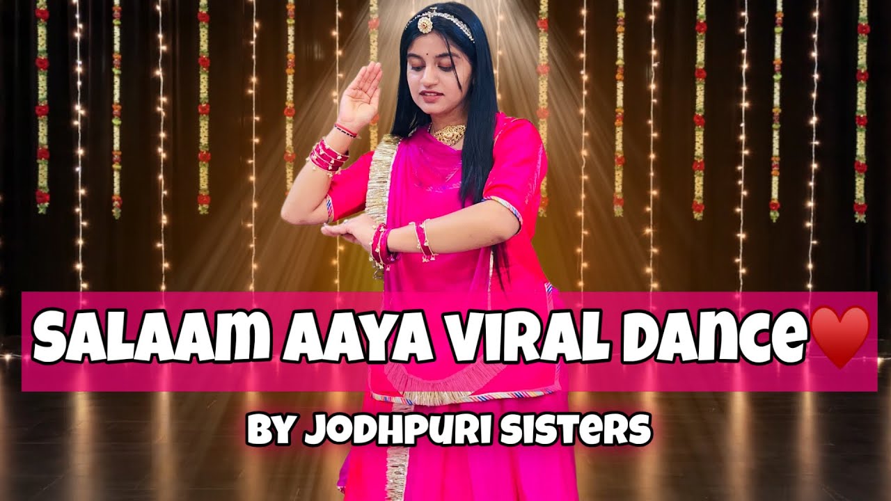 Salaam Aaya ❤️ When Jodhpuri Sisters Set the Stage on Fire | Bollywood Romance Dance