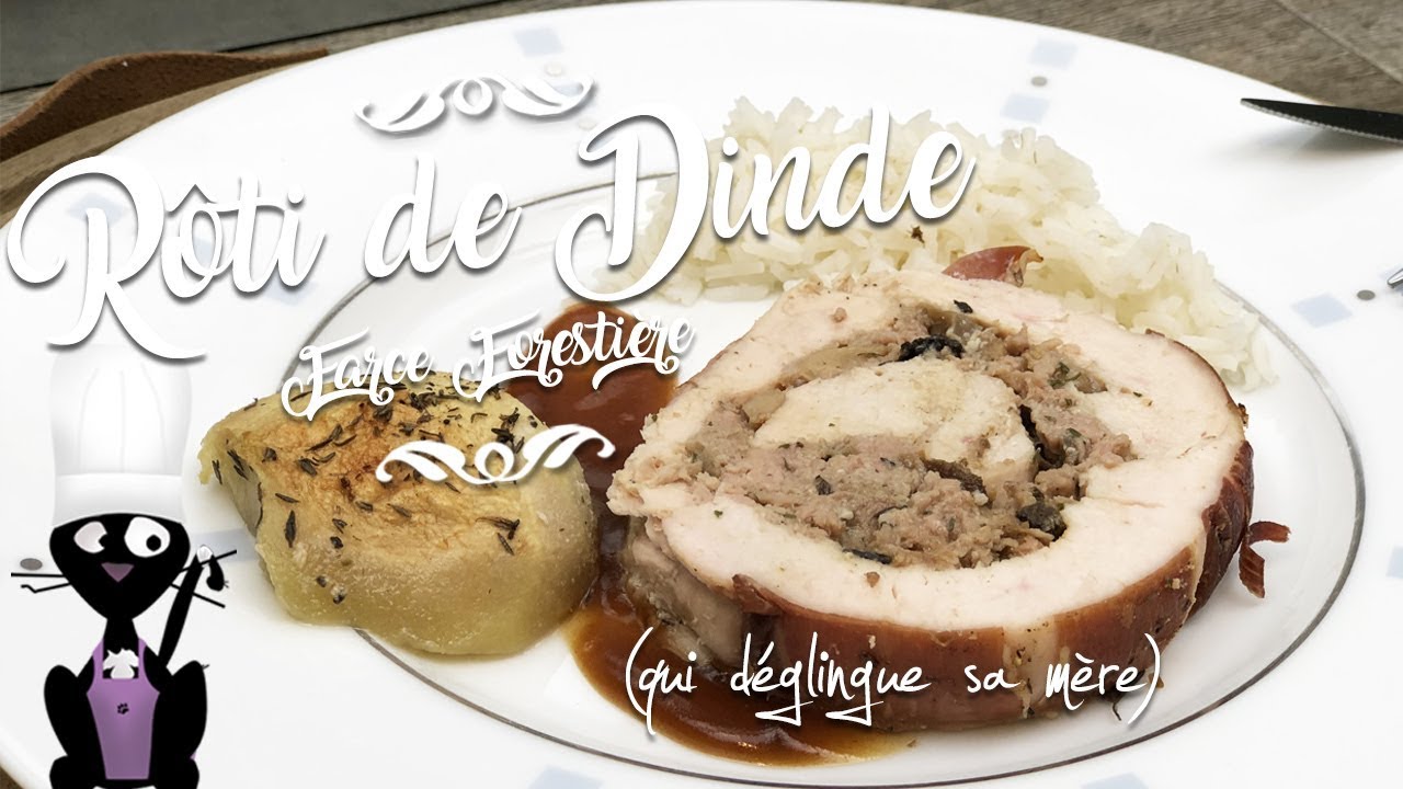 ☆◦ RÔTI de DINDE farce forestière (qui déglingue sa mère) ◦☆
