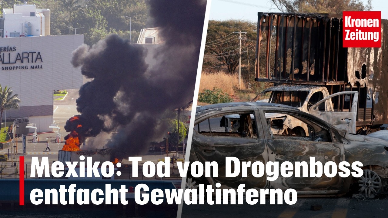 Mexiko: Tod von Drogenboss entfacht Gewaltinferno | krone.tv NEWS