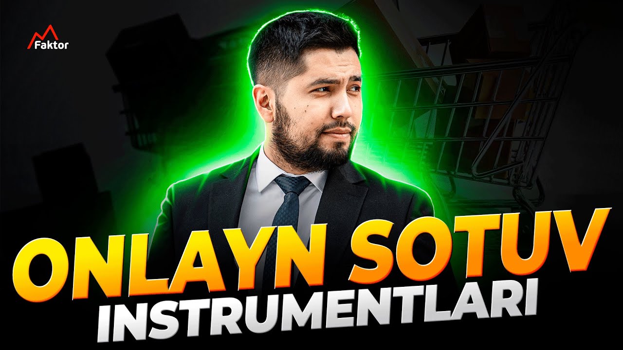 Online sotuv instrumentlari | Davronbek Turdiyev