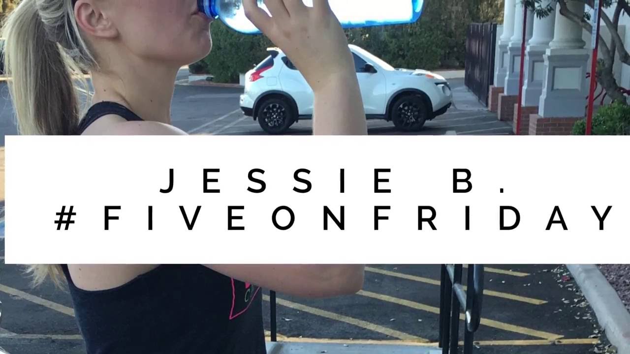 Five on Friday with Jessie B.- Body Weight Movements