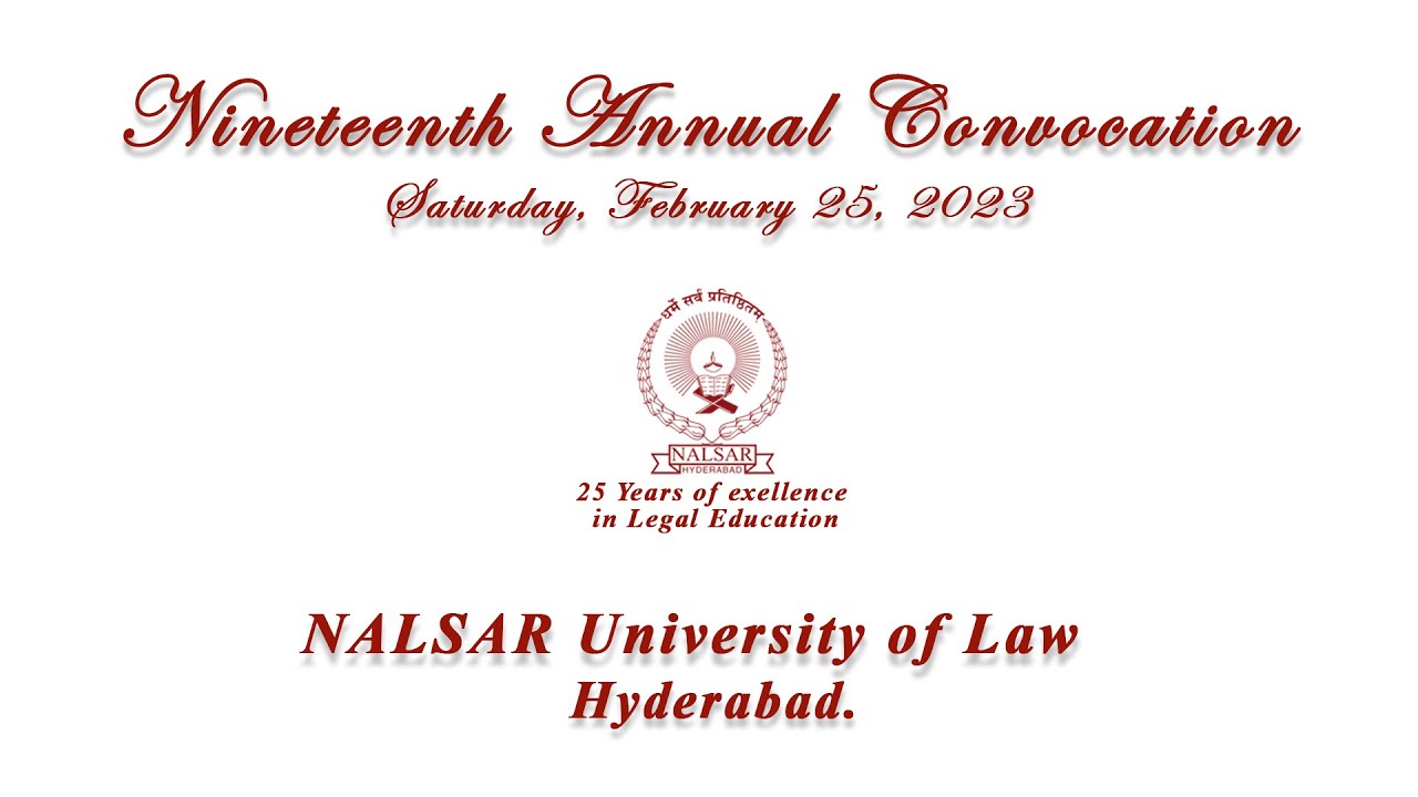 19th Annual Convocation | NALSAR University of Law
