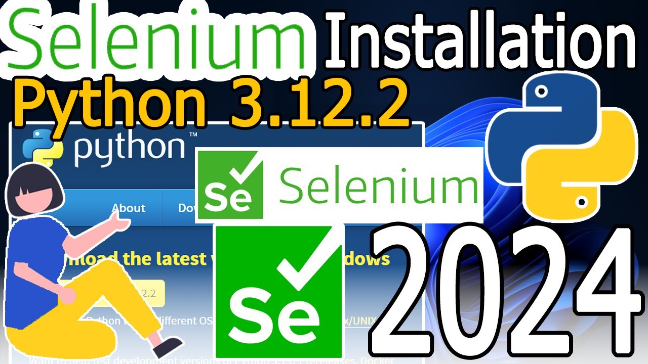Как установить Selenium на Python 3.12.2 в Windows 10/11 [Обновление 2024] Полное руководство