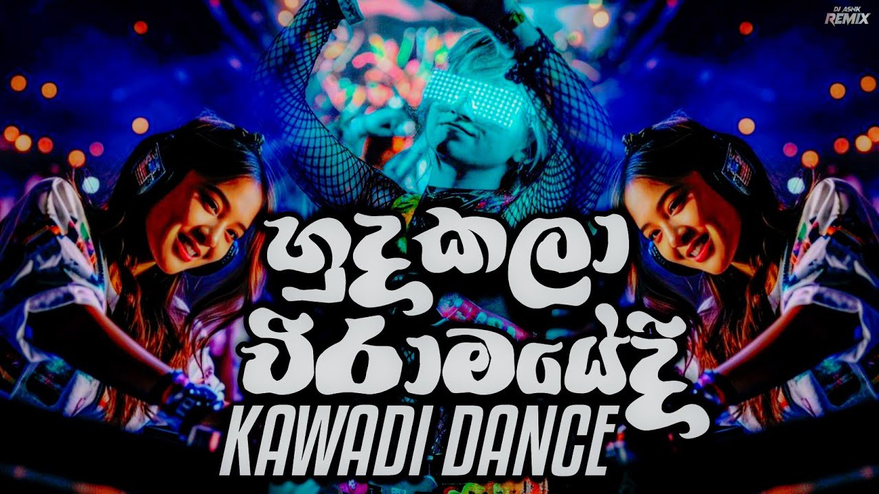Hudakala Wiramayedi | Kawadi Dance Mix | Best Sinhala Kawadi Dance | DJ ASNK