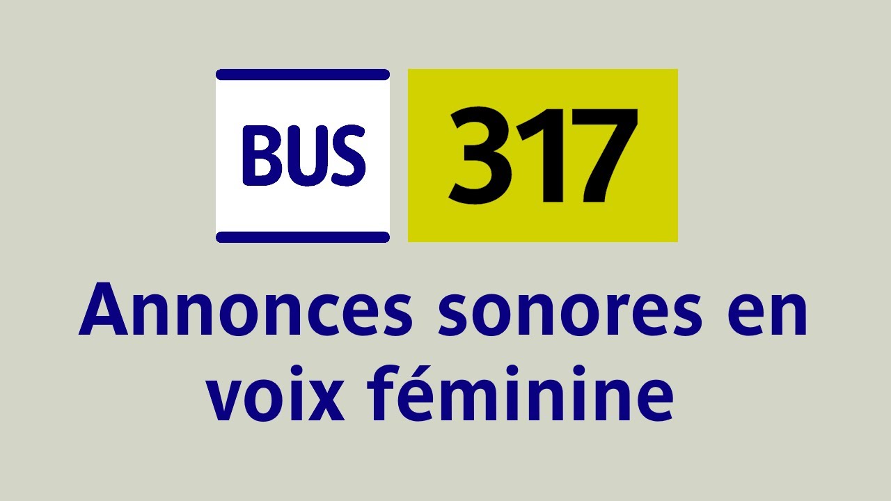 [RATP] Bus 317 - Annonces sonores en voix féminine