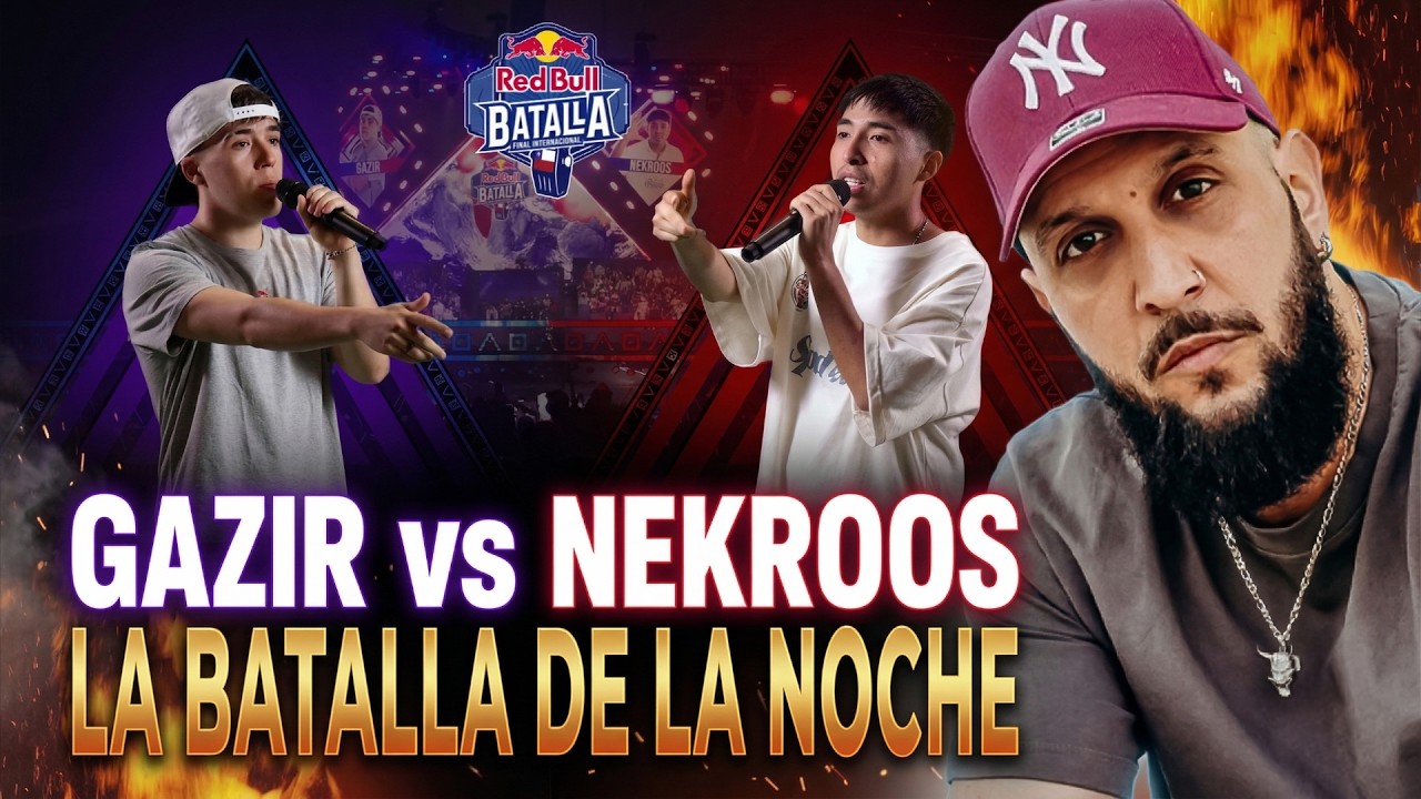 😱 NEKROOS vs GAZIR 😱 RED BULL INTERNACIONAL CHILE
