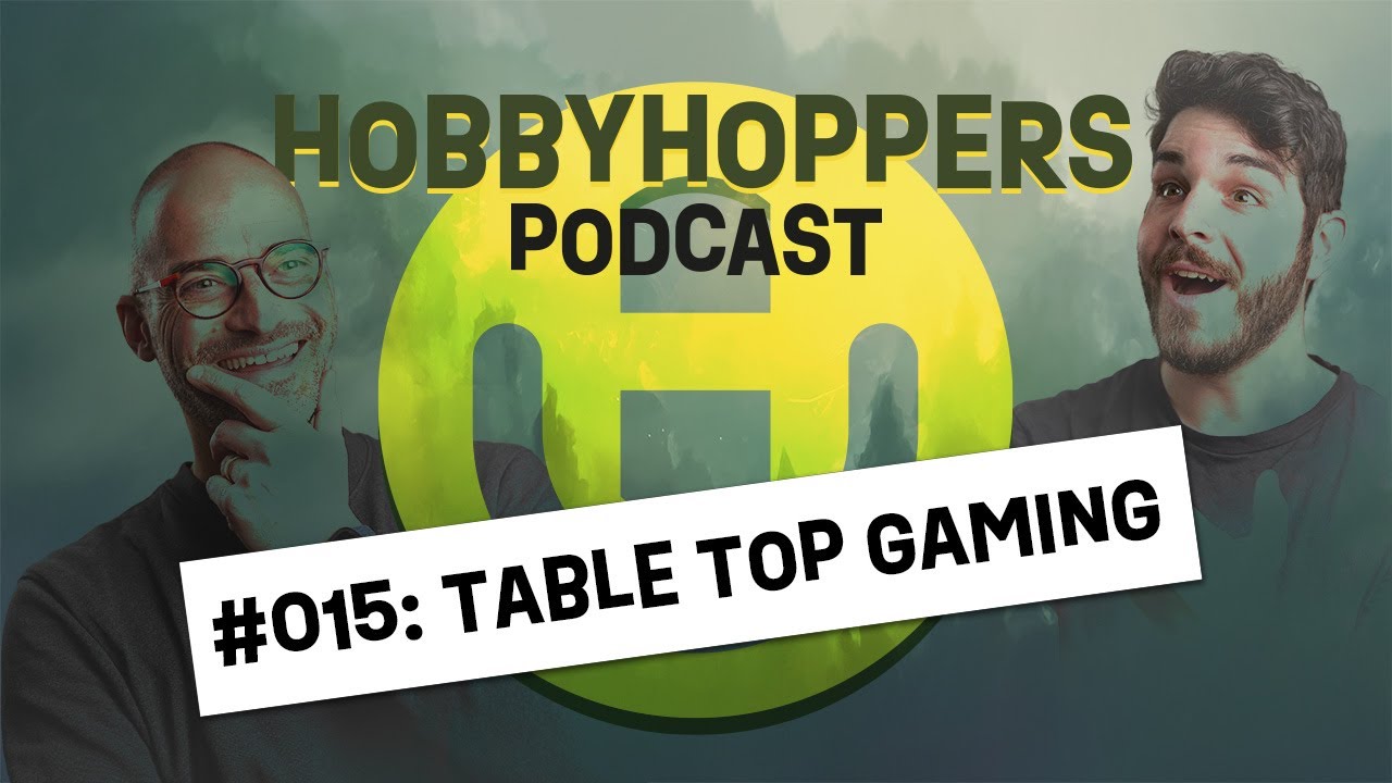 Hobbyhoppers Podcast Aflevering 15 'Tabletop Gaming'