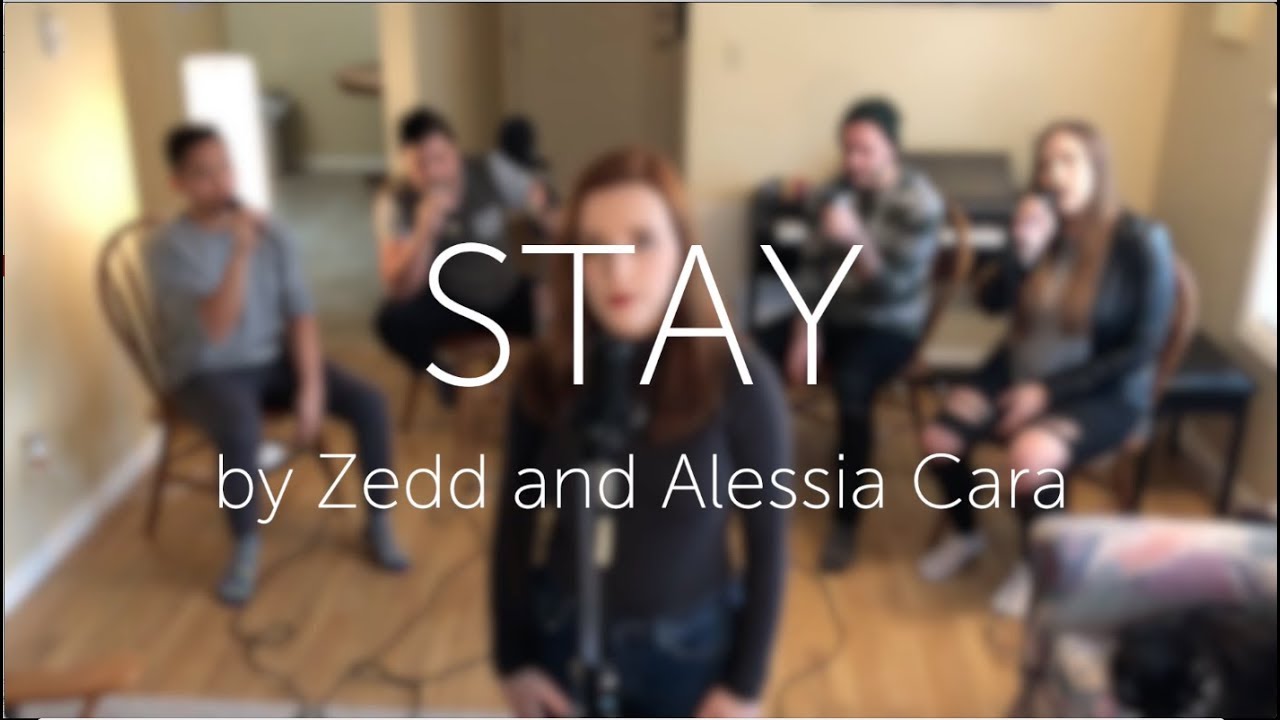 Stay (Zedd, Alessia Cara) - Fifth Street A Cappella Cover