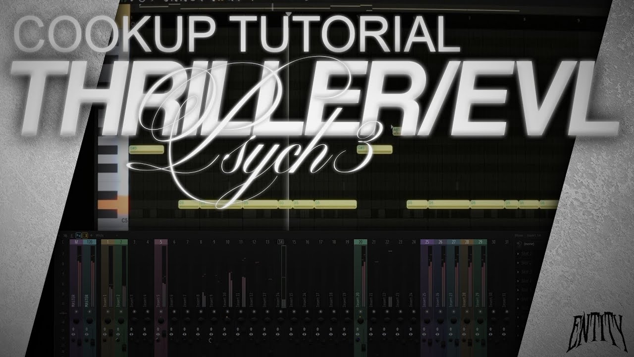 EVL / THRILLER COOKUP / HOW TO MAKE EVL - enterENTITY