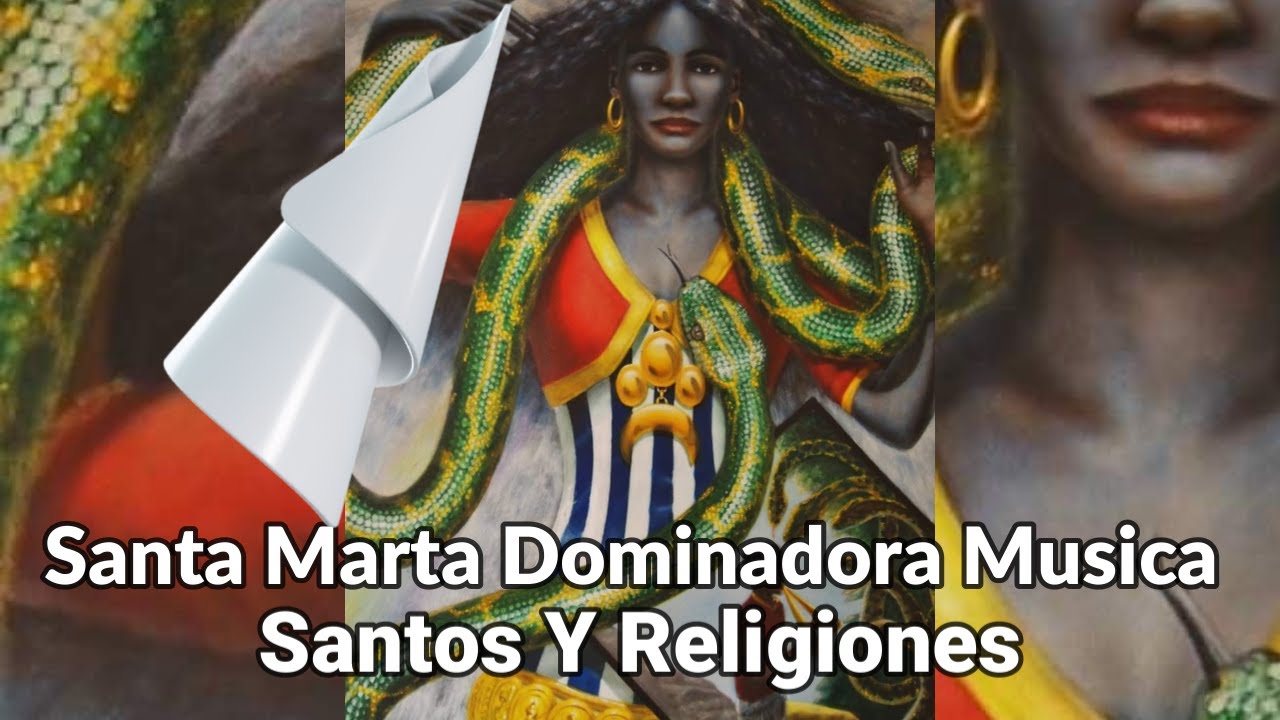 Santa Marta Dominadora Música