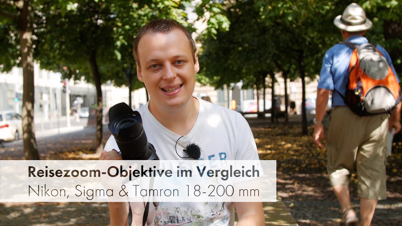 3 Reisezoom-Objektive mit 18-200 mm Brennweite im Vergleich [Deutsch]