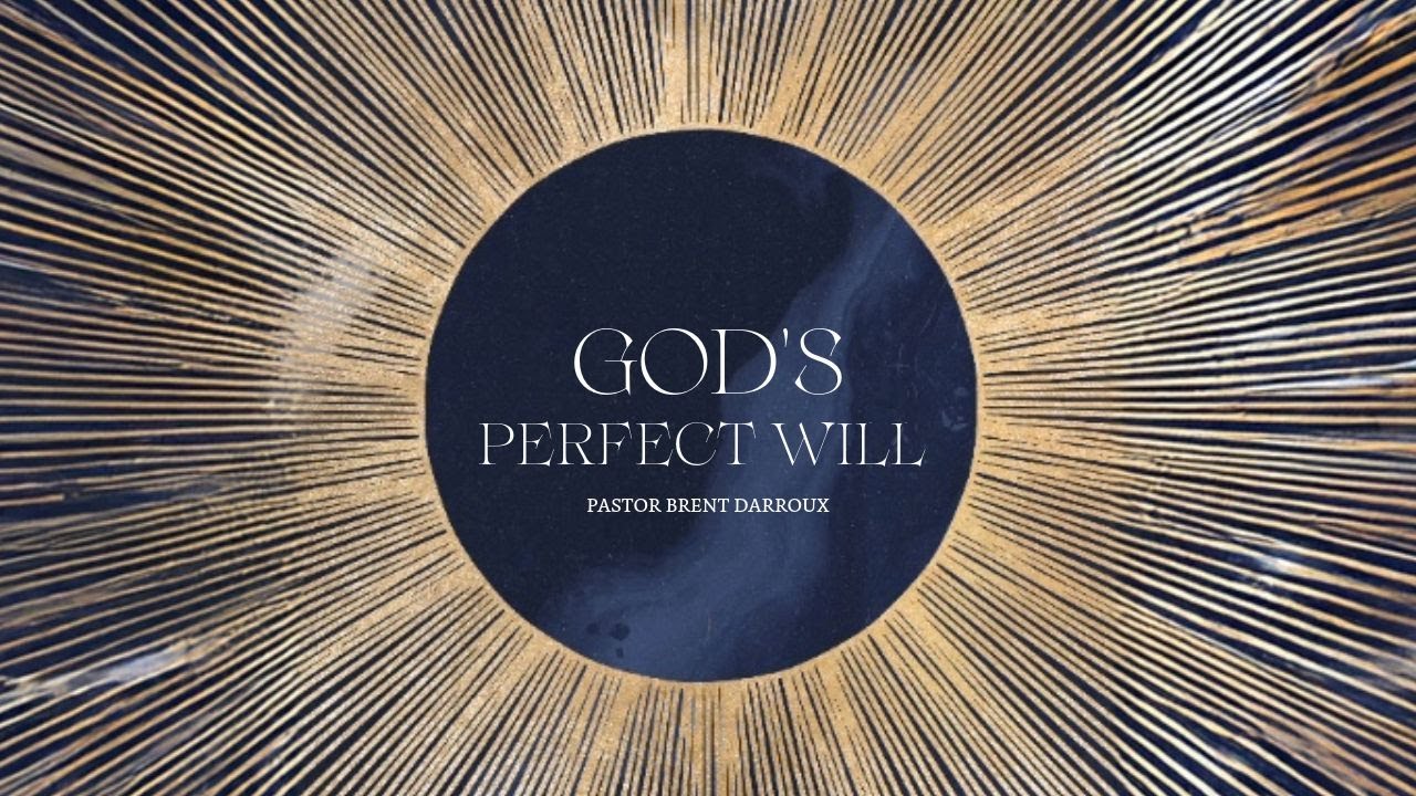 7th December 2025 | Sunday Morning Service | God's Perfect Will (Part 4)