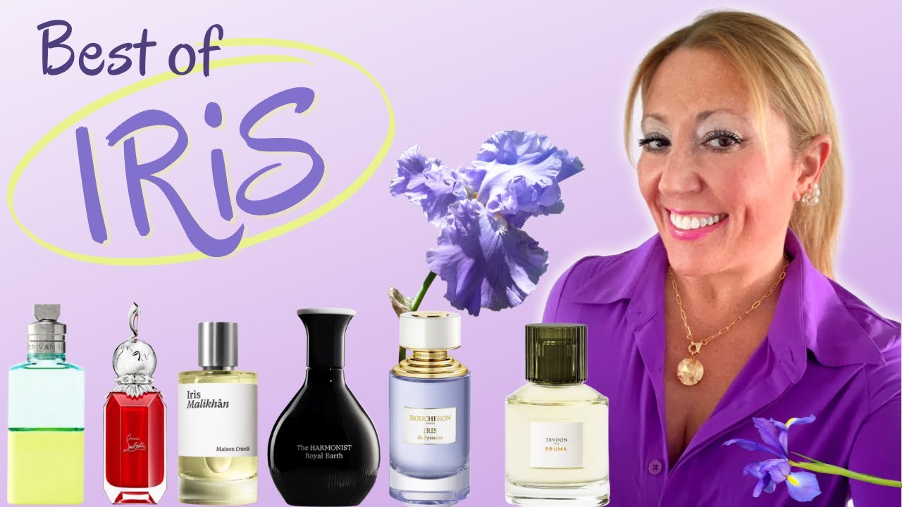 💜 STUNNING IRIS Perfumes For Spring |  Long Lasting Iris perfumes | TOP IRIS Fragrances | Iris Scent
