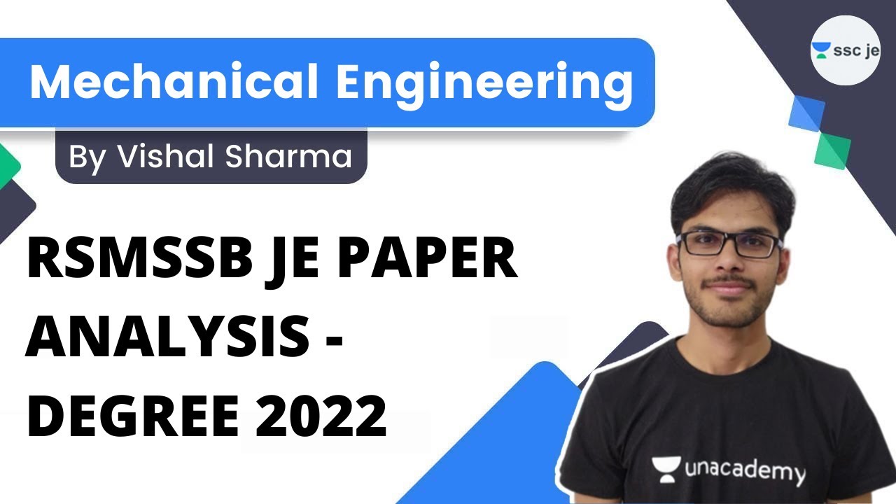 RSMSSB JE PAPER ANALYSIS - DEGREE 2022 | Mechanical Engineering | By Vishal Sharma | Unacademy