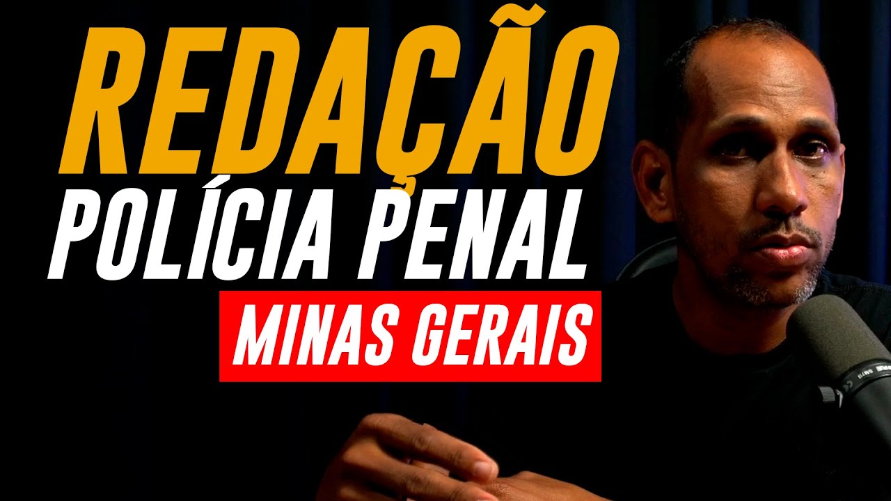 Redação Concurso Polícia Penal de Minas de Gerais 2025!