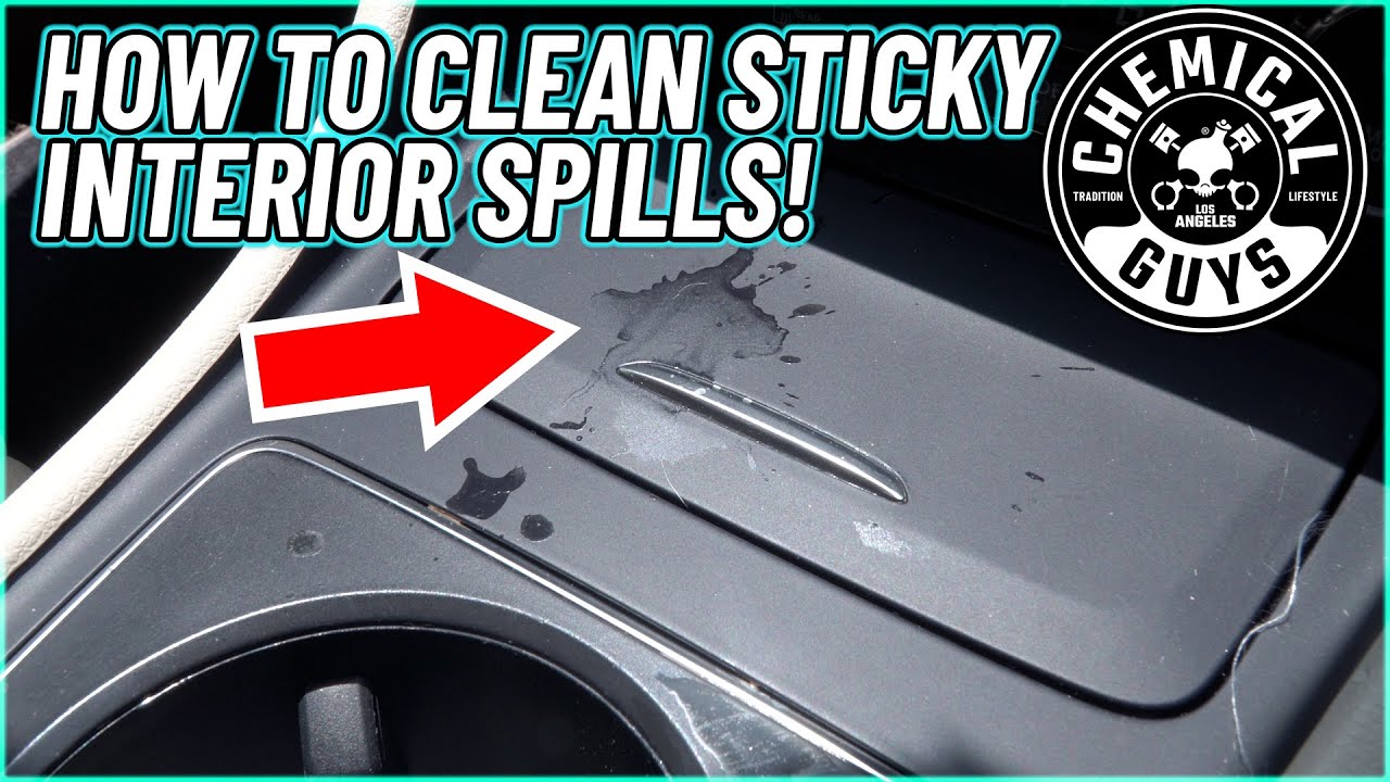 Clean Up Sticky Spills In Your Car With Ease! - Chemical Guys