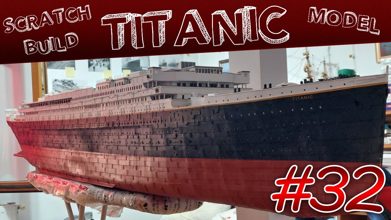 TITANIC SCRATCHBUILD CARDBOARD MODEL - 1/100 Scale - Part 32