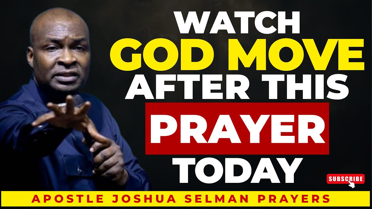 Pray This and Watch God Move Today | Morning Prayers and Declarations | Apostle Joshua Selman