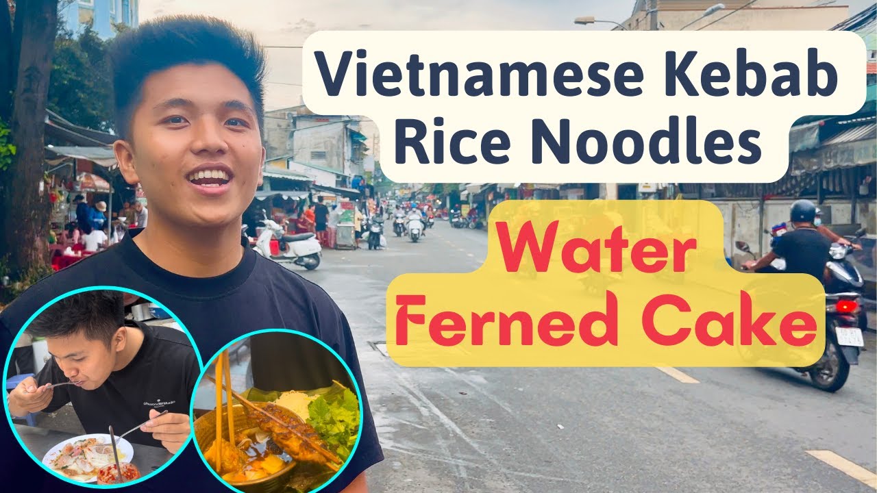 Vietnamese Street Food Review - Water Ferned Cake & Vietnamese Kebab Rice Noodles - Private Teaching