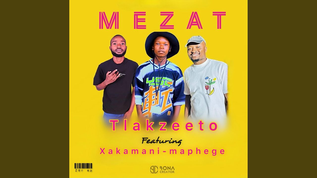 Mezat (feat. Xakamani & Maphege)