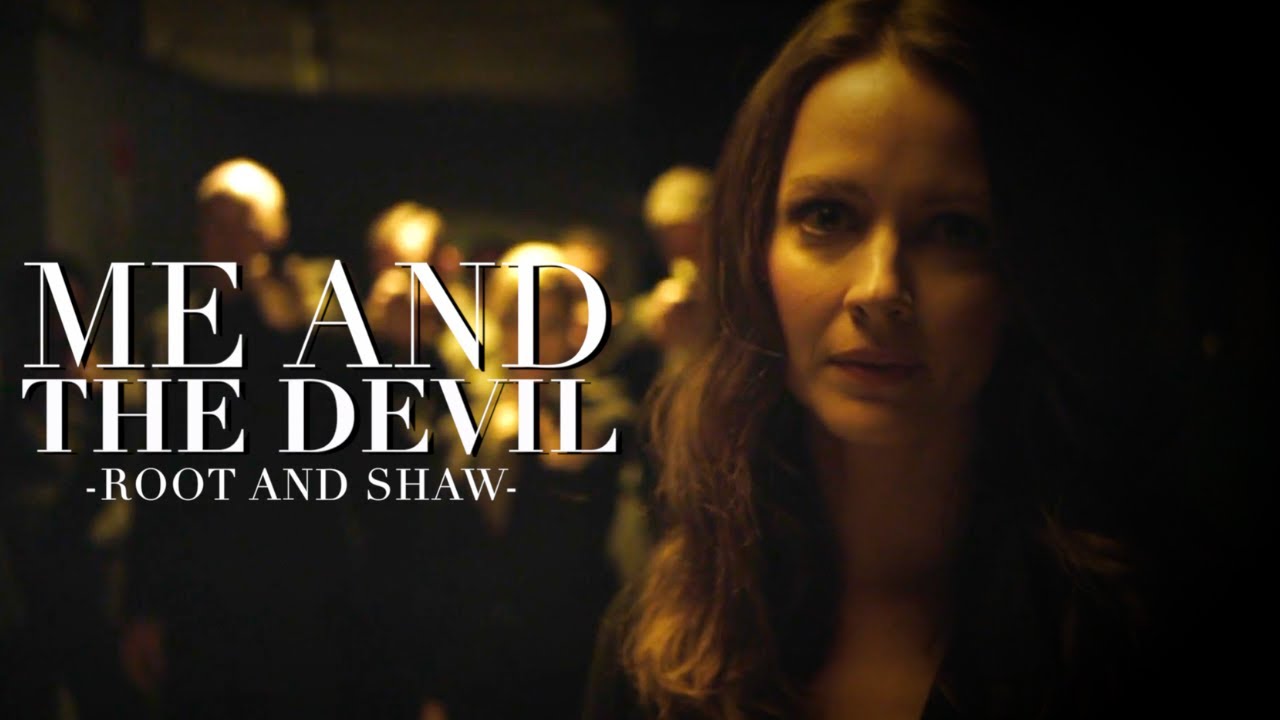 Root and Shaw | Me and the Devil
