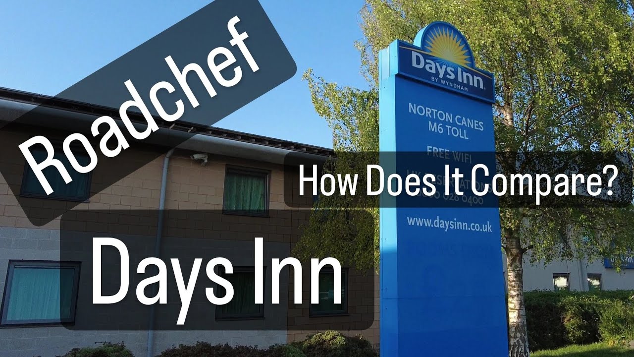 Days Inn Norton Cannes M6 Toll Roadchef - How Does It Compare?