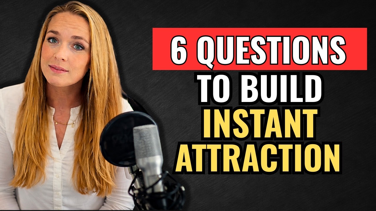 Women Love These 6 Questions Use Them to Build Instant Attraction! with captions