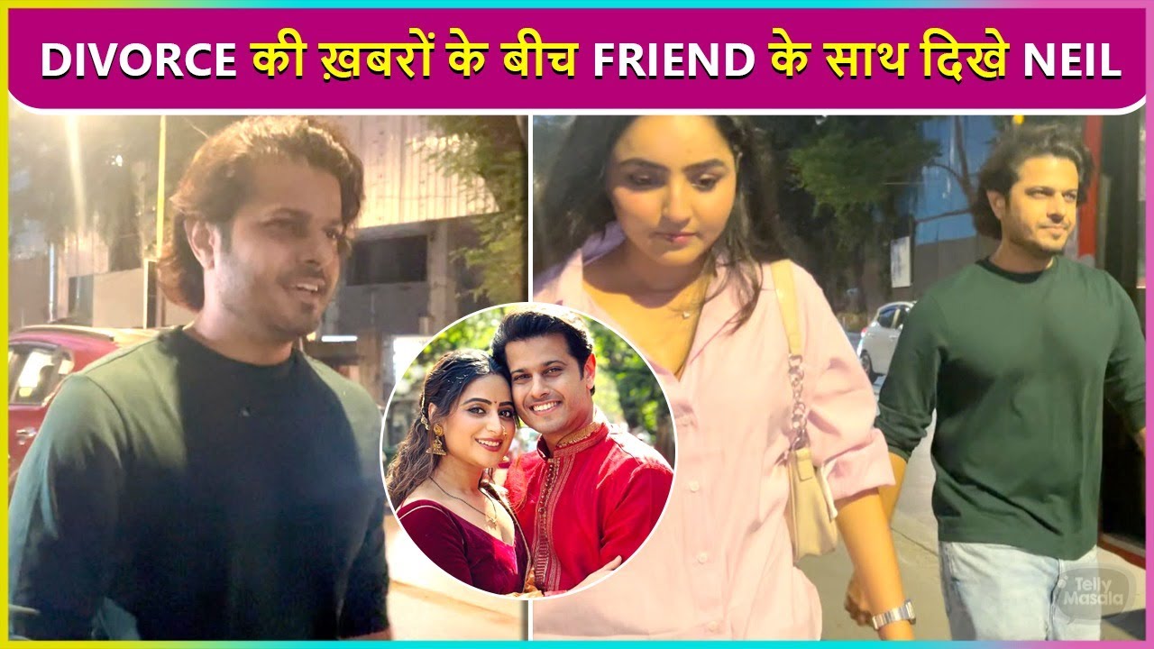 Neil Bhatt Spotted With Friend Amid Divorce Rumors With Wife Aishwarya Sharma