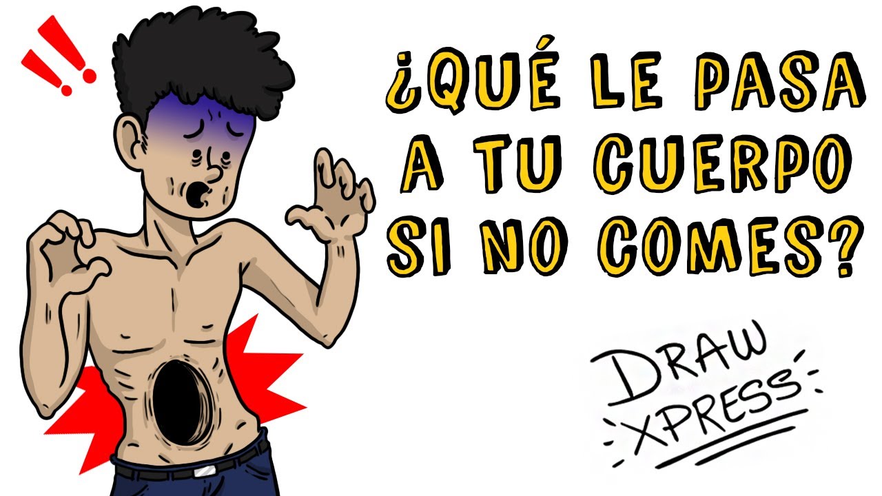 ¿QUÉ LE PASA A TU CUERPO SI NO COMES? | Draw My Life
