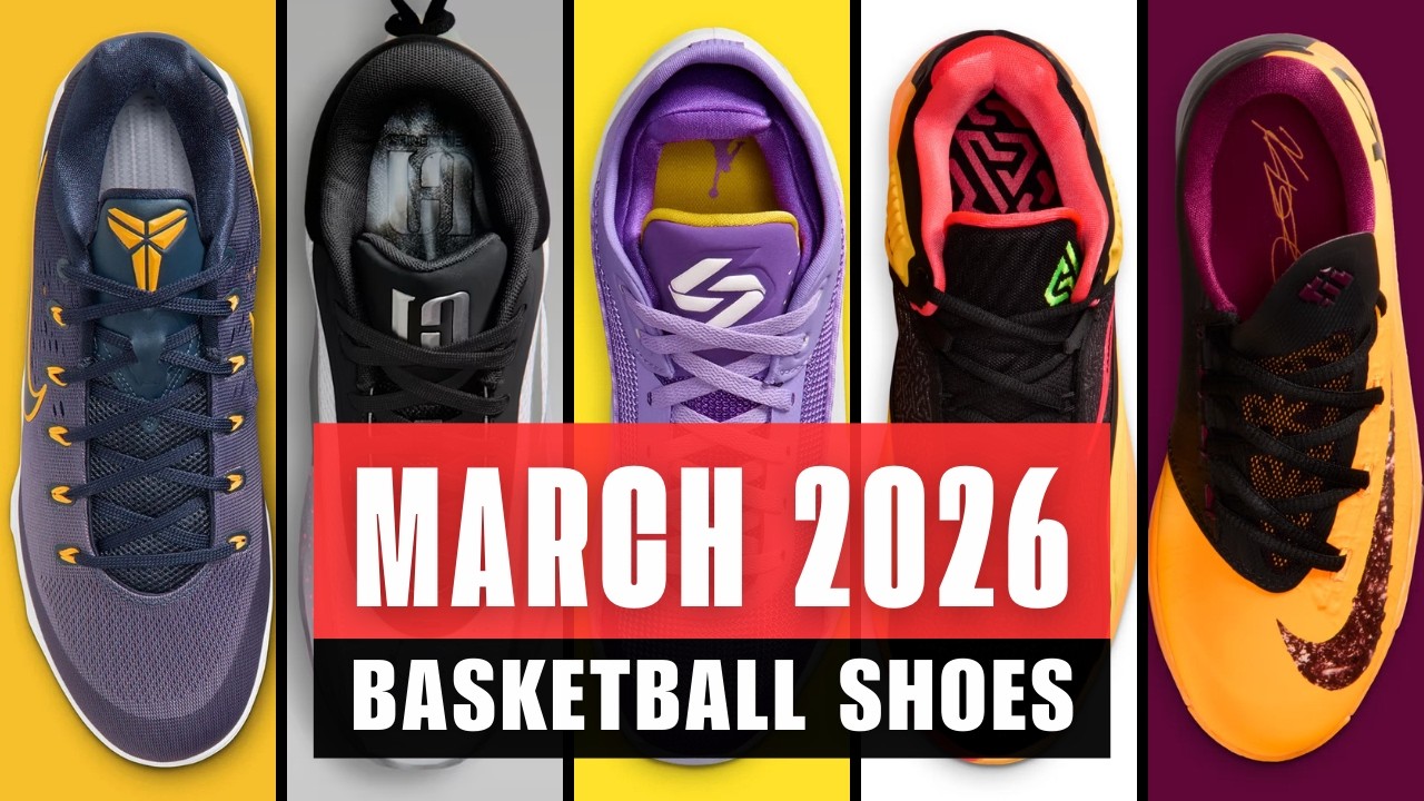 NEW Basketball Shoes Dropping in March 2026! So far..