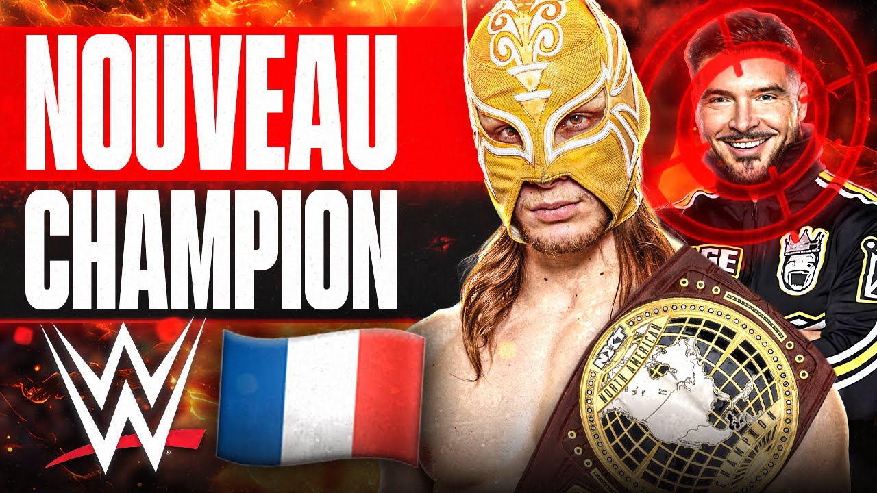 UN NOUVEAU CHAMPION FRANÇAIS À LA WWE !!!