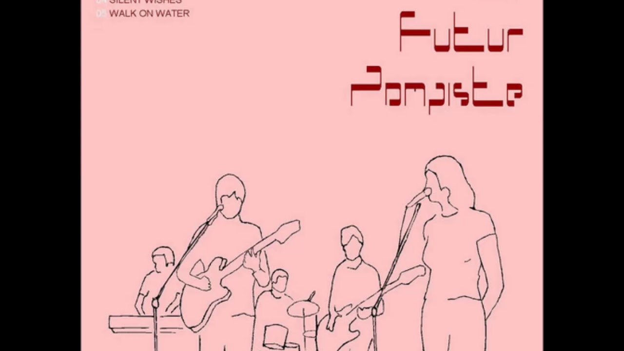 Le Futur Pompiste - Silent Wishes
