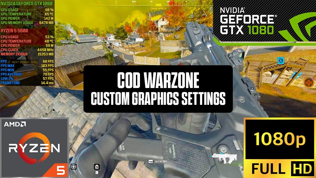 Call of Duty Warzone | Ryzen 5 5600 | GTX 1080 | 1080P | Custom Settings