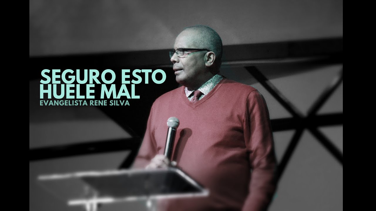 Evangelista Rene Silva - Seguro esto huele mal | Monte Horeb