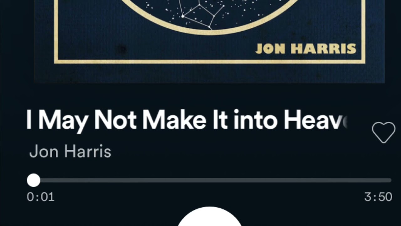 I May not Make It Into Heaven