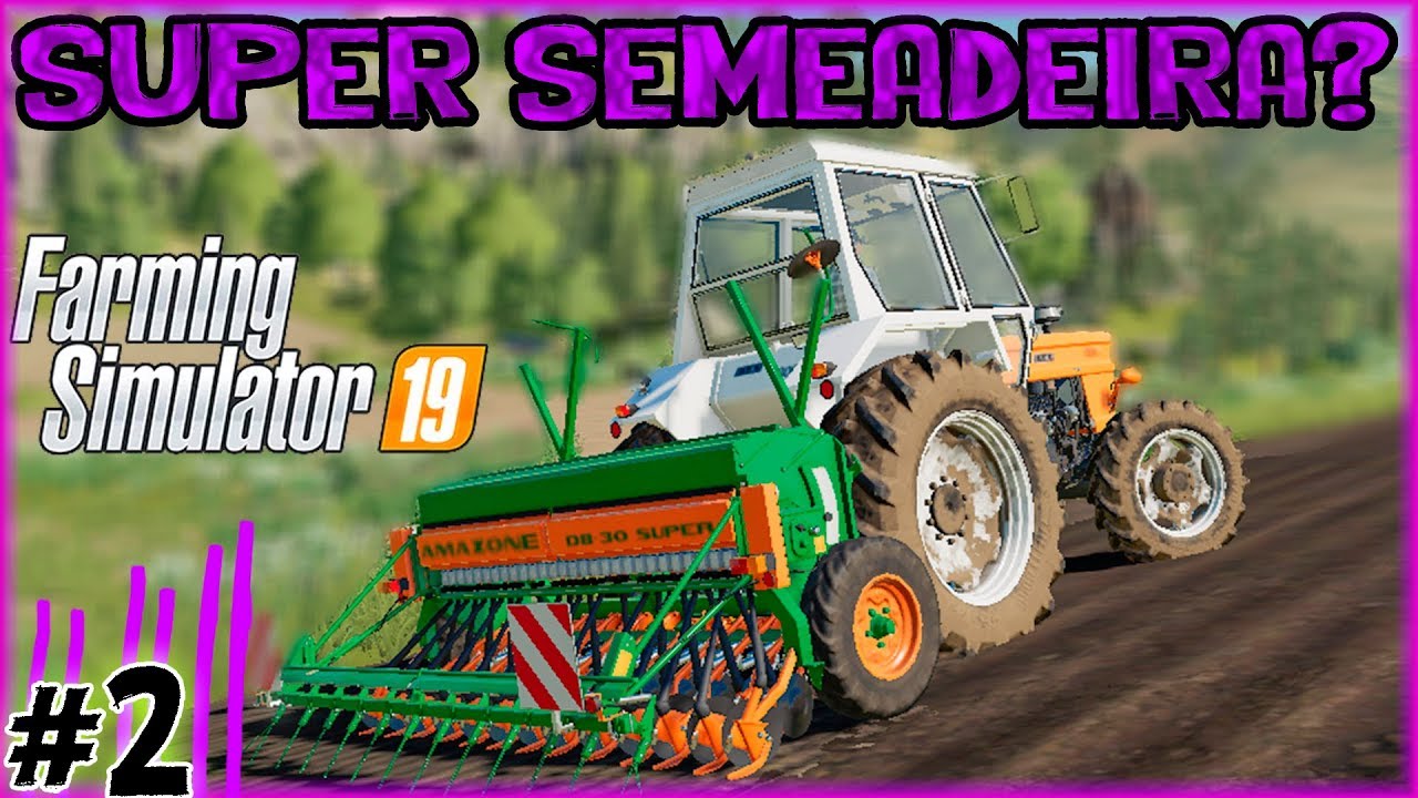 02 - Nada de Girassol! - Farming Simulator 19