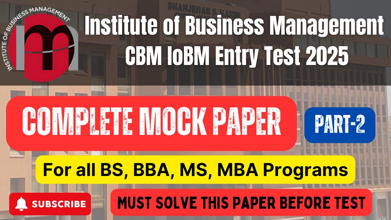 IoBM CBM Entrance Test 2025 Preparation | Complete Mock & Past Paper Solution| Part 2