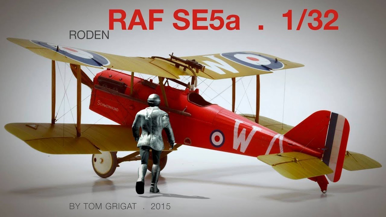 Roden RAF SE5a, 1/32, WWI Biplane