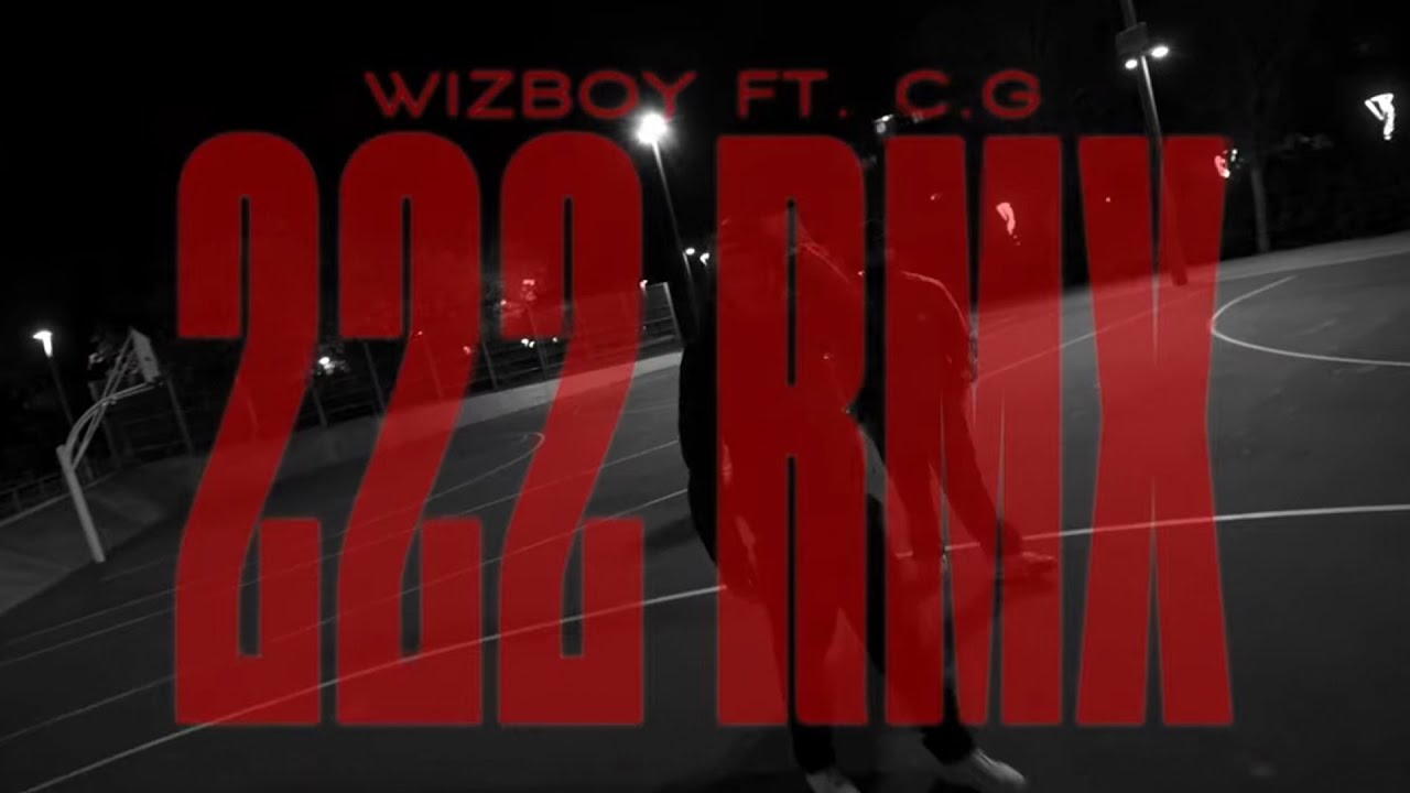 C.G, feat.WizBoy690 - 222 (Remix) (PROD.JUANMA RODRIGUEZ) (VIDEOCLIP OFICIAL)