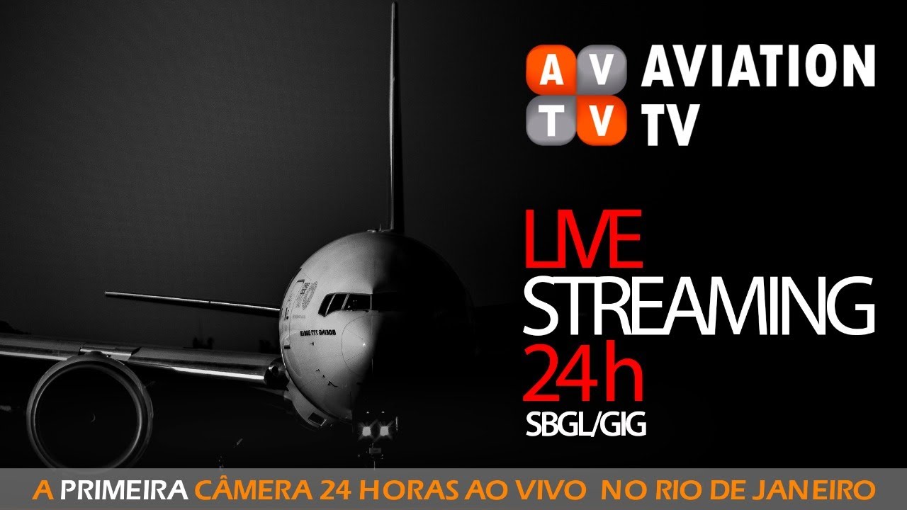 AO VIVO - Aeroporto Internacional Tom Jobim - Rio de Janeiro LIVE CAM