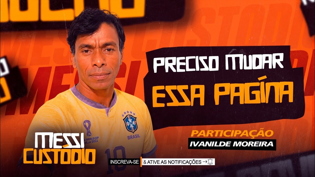 Messi Custodio Preciso Mudar Essa Página ( Música Inédita Part. Ivanilde Moreira 