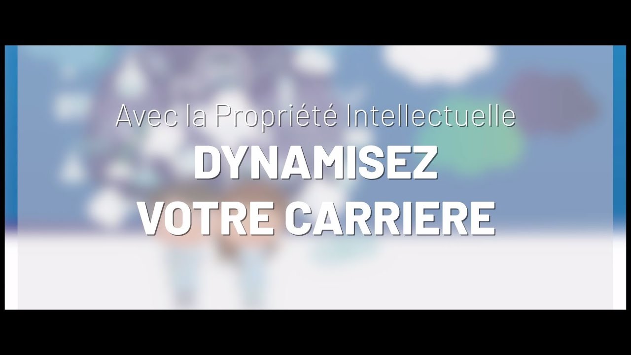 Comment la propriété intellectuelle peut dynamiser votre carrière ?