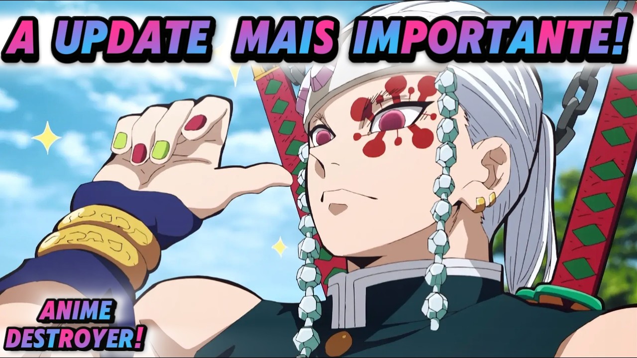 CONFIRA A UPDATE MAIS IMPORTANTE DO ANIME DESTROYERS! É A HORA!!! AGORA!! NOVOS CODES!