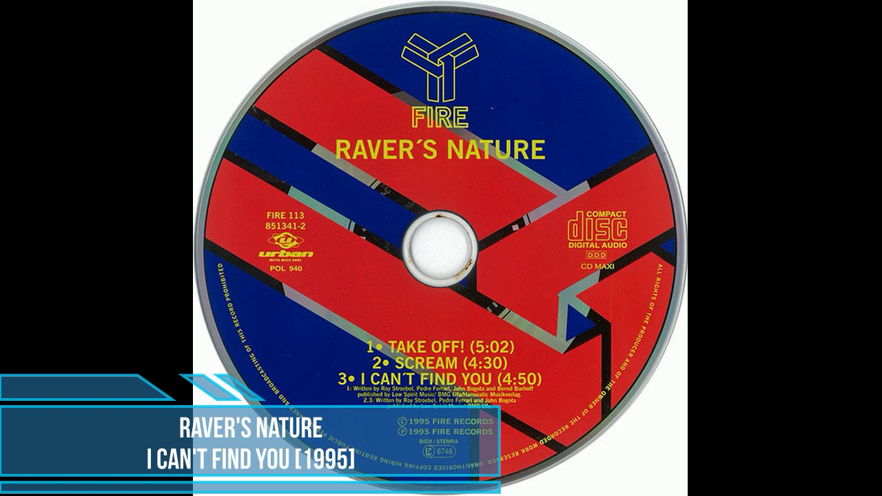 Raver's Nature ‎– I Can't Find You [1995]