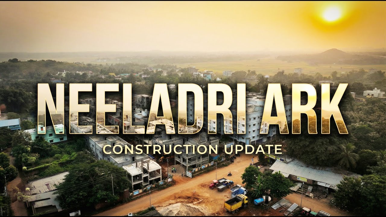 NEELADRI ARK Construction Update 2026 | 5 acres of Gated Community Near Bhubaneswar