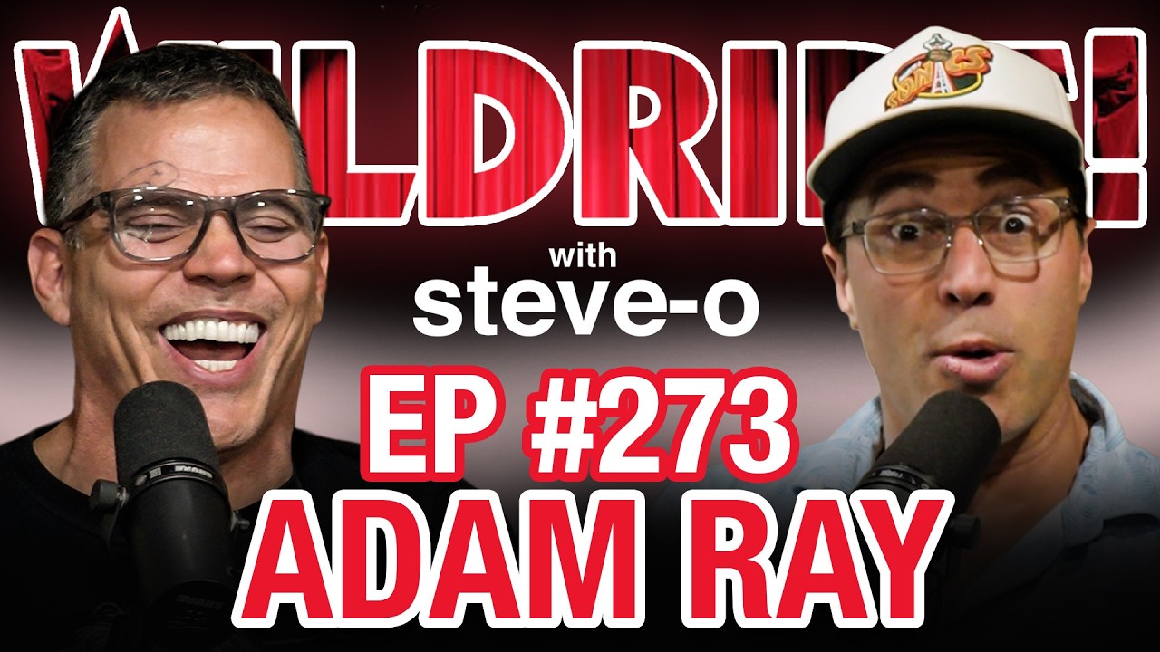 Adam Ray Absolutely Destroys Steve-O | Wild Ride #273